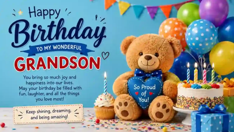 Birthday Wishes to Grandson